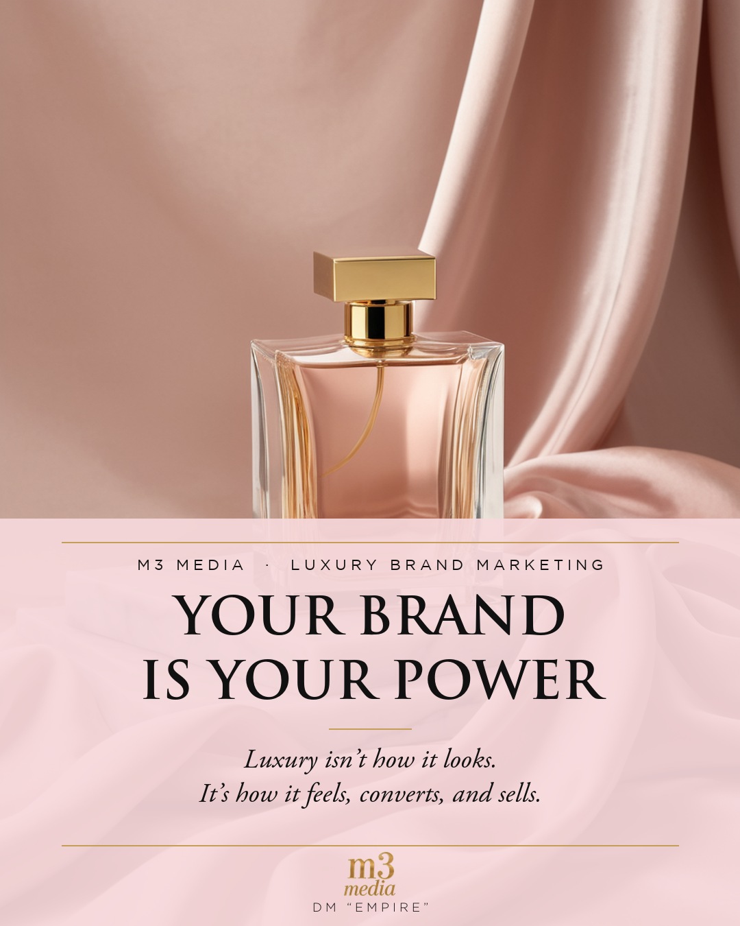 M3 Media post for luxury and lifestyle brands: Your brand is your power